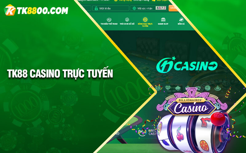 Những ưu điểm casino online ở Tk88